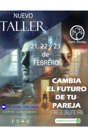 TALLER CAMBIA EL FUTURO DE TU PAREJA – A TRAVÉS DEL LENGUAJE NO VERBAL